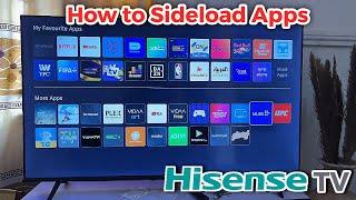 Hisense Smart TV: How to Sideload Apps