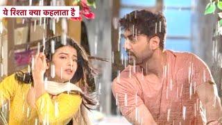 Yeh Rishta Kya Kehlata Hai Update: Rain Romance Alert, Armaan Abhira Aye Karib, Khatam Hogi Dooriyan