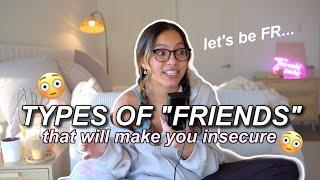 your friends are keeping you INSECURE... | signs your friends are toxic, how to cut them off, etc.