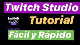 Tutorial Twitch Studio Beta Español Bien Explicado | Mejor Programa para Streaming y Directos