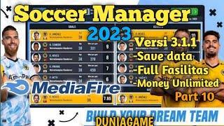 Soccer Manager 2023 Save Data Versi 3.1.1 Part 10