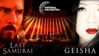 The Last Samurai & Memoirs of a Geisha | Imperial Orchestra