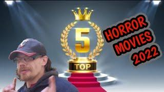 Top 5 BEST HORROR MOVIES of 2022 by MR. FLIXTER