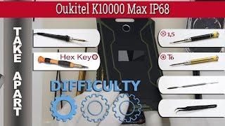 How to disassemble  Oukitel K10000 Max IP68 Take apart Tutorial