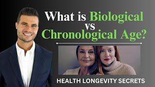 What is Biological vs Chronological Age?