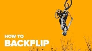 Как сделать бэкфлип на BMX (How to Backflip BMX)