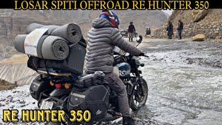 KAZA TO LOSAR | CHICHAM BRIDGE SPITI | RE HUNTER 350 | OFF ROAD | EP4