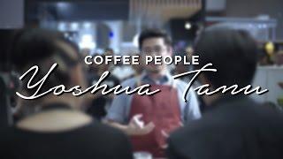 Coffee People - Yoshua Tanu
