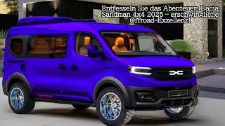 Entfesseln Sie das Abenteuer: Dacia Sandman 4x4 2025 – erschwingliche Offroad-Exzellenz!