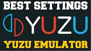 BEST SETTINGS FOR YUZU EMULATOR 60FPS,4K RESOULTION,MAX PERFORMANCE & 120FPS FULL S3T-UP GUIDE!