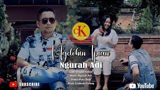 NGETOHIN IPIAN - NGURAH ADI //Official Music Video