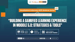 MoodleMoot Webinar Series #3 | Building a Gamified Learning Experience in Moodle 5.0