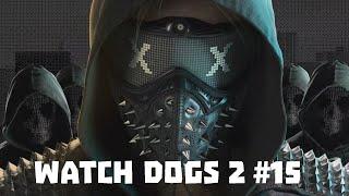 Watch Dogs 2 - HAKER 228 - #15 | Agine