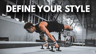 DEFINE YOUR STYLE | Calisthenics Workout Motivation by Vitalii Melnik