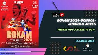 BOXAM 2024 LA NUCÍA: SCHOOLBOYS-JUNIOR & YOUTH MEN AND WOMEN