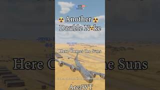 War Thunder Double Nuke #warthunder