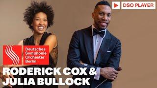 Roderick Cox & Julia Bullock | Copland, Strawinsky, Walker, Barber, Dvořák | DSO Berlin