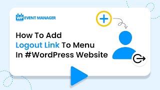 How To Add Logout Link To Menu In #WordPress Website