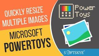 How to Resize Multiple Images on Windows 10 | PowerToys Image Resizer