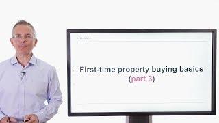 Killik Explains: Property Buying Basics - Part 3