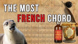 The Most French Chord