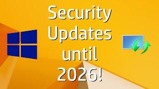 Get Security Updates for Windows 8.1 until 2026!