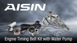 AISIN University: AISIN Timing Belt Kits with Water Pump