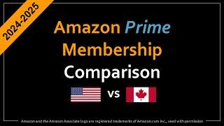 Amazon Prime US vs Canada Comparison 2024-2025