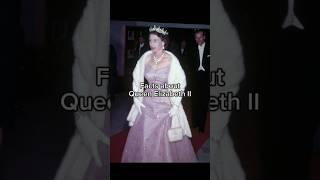 Facts about Queen Elizabeth II! #history #britishroyalty #elizabethii #historyfacts #britishmonarch