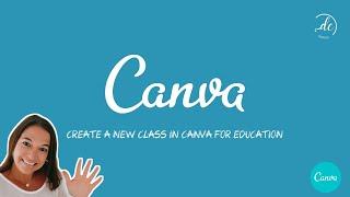 Add a New Class In Canva for Education