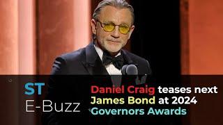 Daniel Craig teases next James Bond at 2024 Governors Awards