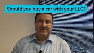 Should you buy a car using your LLC?