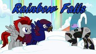 Today's episode: Rainbow Falls with Buc Brony and Camgoespony