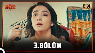 Söz | 3.Bölüm (4K)