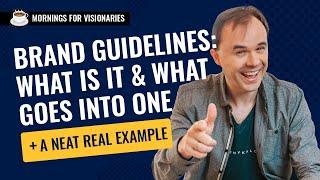 Brand Guideline Document(s): What is it and what goes into one