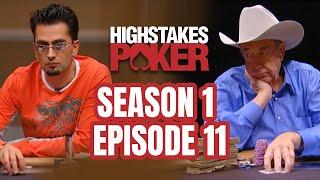 High Stakes Poker | Season 1 Episode 11 with Antonio Esfandiari & Doyle Brunson (FULL EPISODE)