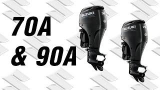 Suzuki Outboard Models DF70A and 90A