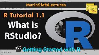 What is RStudio and Why Should You Download It? | R Tutorial 1.1 | MarinStatsLectures