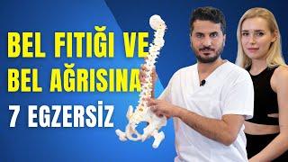 BEL FITIĞI VE BEL AĞRISI İÇİN 7 EGZERSİZ