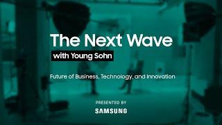 The Next Wave with Young Sohn (Trailer)