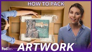 How to Pack and Ship Artwork – FedEx