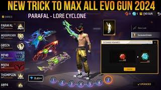 MAX ALL EVO GUNS IN FREE FIRE | EVO PARAFAL MAX | NEW EVO VAULT EVENT | EVO GUN MAX TRICK #freefire