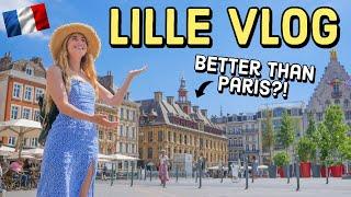 Is This the Most Underrated City in France!? (1hr from London ) Lille Travel Vlog