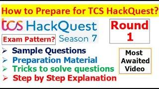 How to prepare for TCS HackQuest season 7? | Exam Pattern? | Sample Questions? Preparation Material?