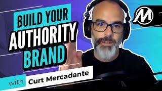 The Authority Brand Podcast: Right message. Right clients. Right leads.