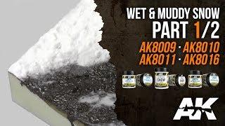 How to: AK8009 + AK8010 + AK8011 + AK8016 || Wet & Muddy Snow PART 1/2