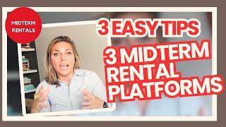 Maximize Your Midterm Rentals: Top 3 Tips For 3 Popular Rental Platforms