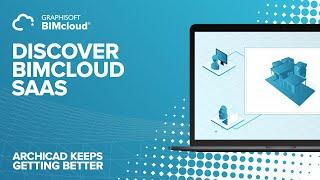 Access project models anywhere and on any device with BIMcloud SaaS