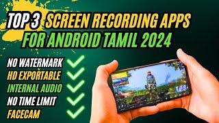 Top 3 free screen recording apps for android 2024| Best screen recording apps tamil| #youtube #apps