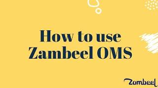 How to use Order Management System of Zambeel